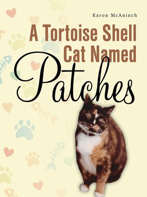 cover image of A Tortoise Shell Cat Named Patches